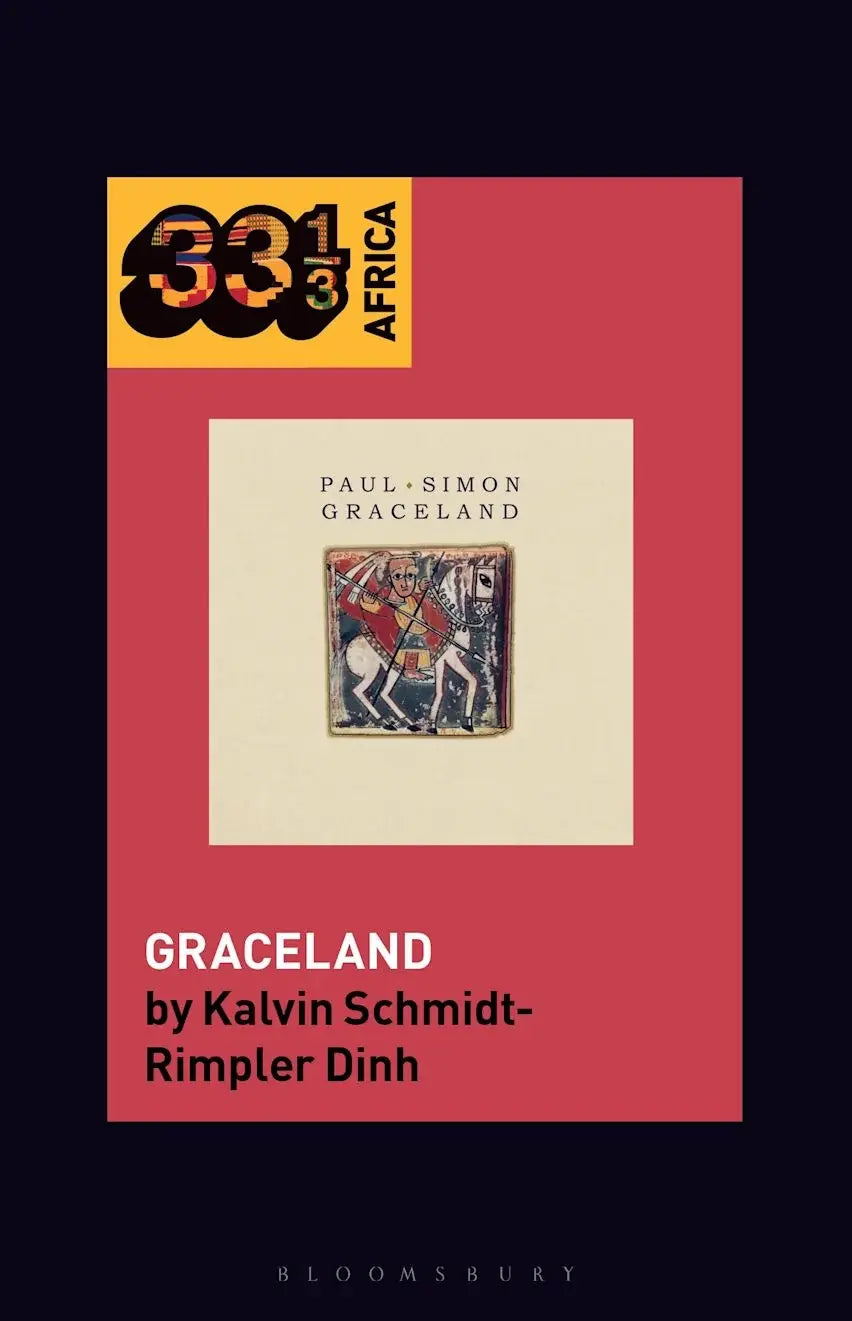33 1/3 - Paul Simon - Graceland (New Book)
