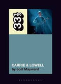 33 1/3 - Sufjan Stevens - Carrie & Lowell (New Book)