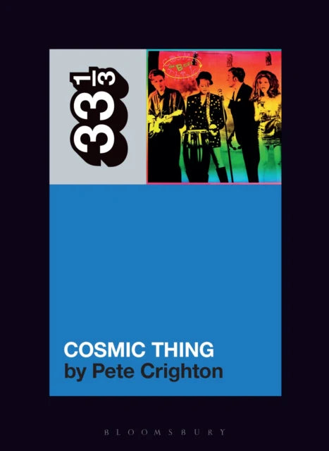 33 1/3 - The B-52's - Cosmic Thing (New Book)