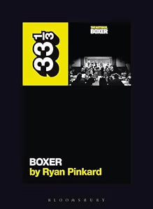 33 1/3 - The National - Boxer (New Book)