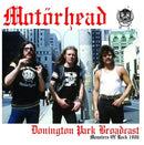 Motorhead - Donington Park Broadcast: Monsters Of Rock 1986 (New Vinyl)
