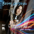 Brian Landrus - Just When You Think You Know (New CD)