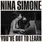 Nina Simone - You've Got To Learn (New Vinyl)