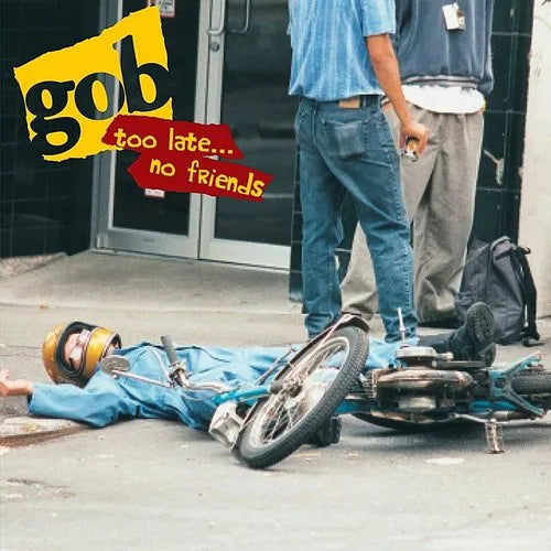 Gob - Too Late... No Friends (Yellow Vinyl) (New Vinyl)