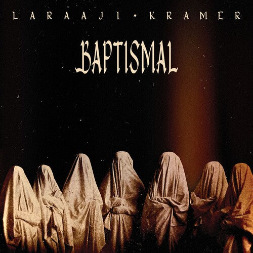 Laraaji & Kramer - Baptismal (New Vinyl)