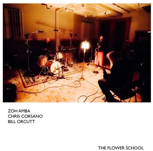 Zoh Amba / Chris Corsano / Bill Orcutt - Flower School (New Vinyl)