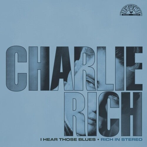 Charlie Rich - I Hear Those Blues: Rich In Stereo (Remastered) (New Vinyl)