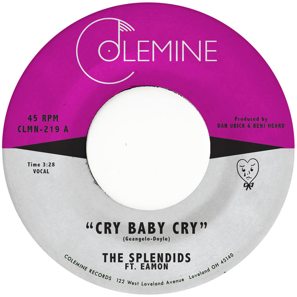 The Splendids Feat. Eamon - Cry Baby Cry / Blame My Heart (7" Single) (Red Vinyl) (New Vinyl)