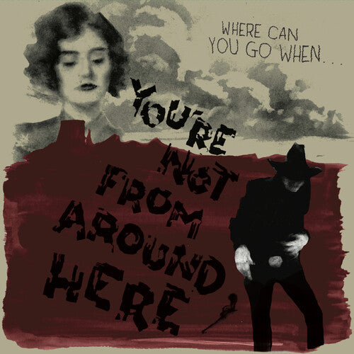 Various - You're Not From Around Here (Blood Drop Vinyl) (New Vinyl)