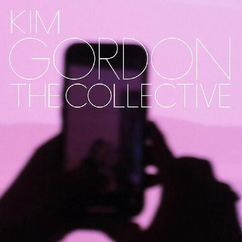 Kim Gordon - The Collective (New Vinyl)