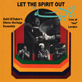 Kahil El'Zabar - Let The Spirit Out: Live At "Mu" London (New Vinyl)