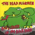 The Dead Milkmen - Big Lizard in My Backyard (Bitchin' Camaro Red Vinyl) (New Vinyl)