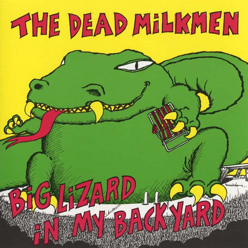The Dead Milkmen - Big Lizard in My Backyard (Bitchin' Camaro Red Vinyl) (New Vinyl)