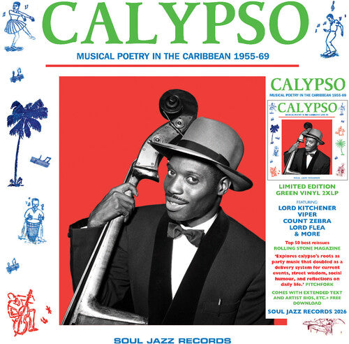 Various Artists - Soul Jazz Records Presents: Calypso: Musical Poetry In The Caribbean 1955-69 (Green Vinyl) (New Vinyl)