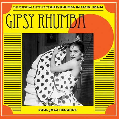 Various Artists - Soul Jazz Records Presents: Gipsy Rhumba: The Original Rhythm Of Gipsy Rhumba In Spain 1965-74 (New CD)