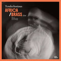 Tenderlonious - Africa/Brass Live (New Vinyl)