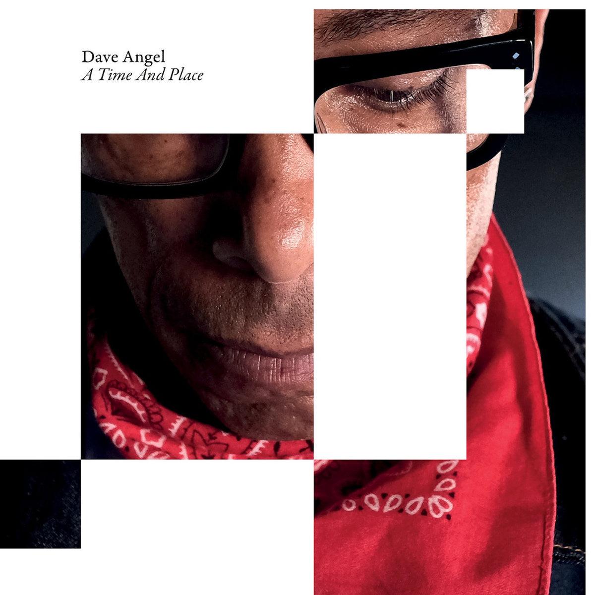 Dave Angel - A Time And Place (New Vinyl)