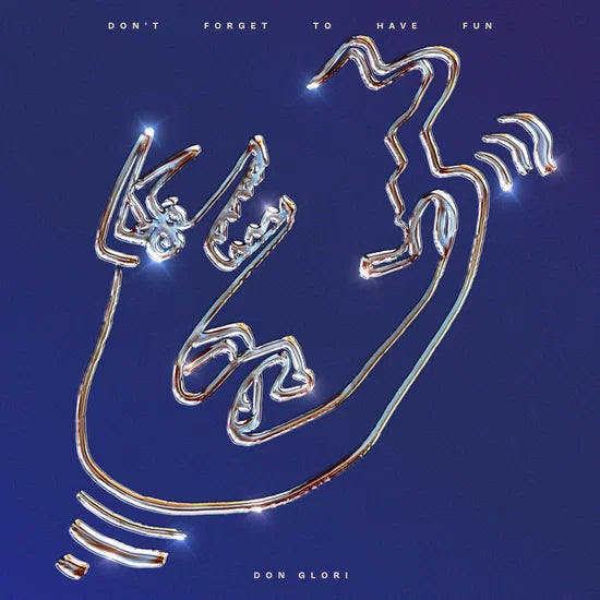 Don Glori - Dont Forget To Have Fun (Coloured Vinyl) (New Vinyl)