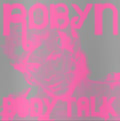Robyn - The Complete Body Talk (Coke Bottle Vinyl) (New Vinyl)