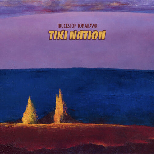 Truckstop Tomahawk - Tiki Nation (Lava Magma Explosion Vinyl) (New Vinyl)