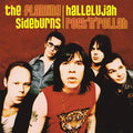 The Flaming Sideburns - Hallelujah Rock'N'Rollah (25th Anniversary Remaster) (New Vinyl)