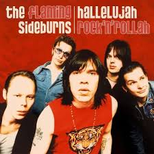 The Flaming Sideburns - Hallelujah Rock'N'Rollah (25th Anniversary Remaster) (Cream White Vinyl) (New Vinyl)