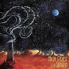 High Priest Of Saturn - Son Of Earth And Sky (New Vinyl)