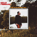 Kelly Finnigan - The Tales People Tell (New Vinyl)