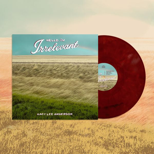 Kacy Lee Anderson - Hello/I'm Irrelevant (Dark Sorrel Red Vinyl) (New Vinyl)