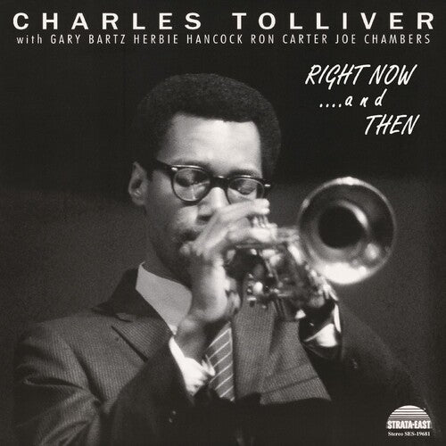 Charles Tolliver All Stars - Right Now...And Then (New CD)