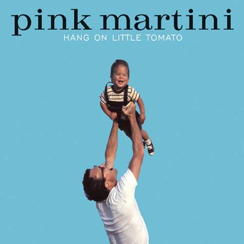 Pink Martini  - Hang On Little Tomato (2LP Canadian Pressing) (New Vinyl)