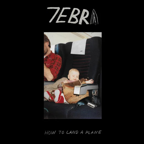 7ebra - How to Land a Plane (New CD)