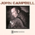 John Campbell - 2 Meter Sessions (New CD)