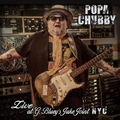 Popa Chubby - Live At G. Bluey's Juke Joint N.Y.C. (New Vinyl)