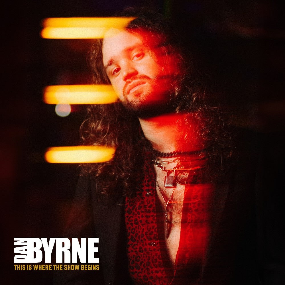 Dan Byrne - This Is Where The Show Begins (New CD)