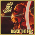 Jared James Nichols - Louder Than Fate (New Vinyl)