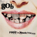 Gob - Foot In Mouth Disease (Bone Vinyl) (New Vinyl)