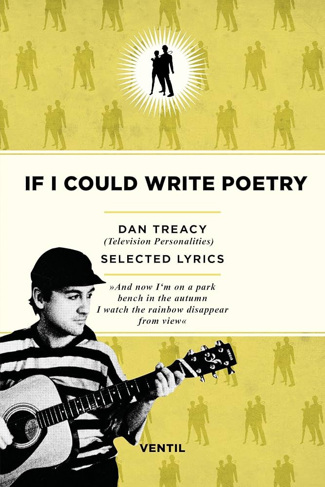 Dan Treacy - If I Could Write Poetry (New Book)