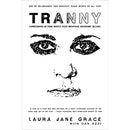Tranny: Confessions of Punk Rock's Most Infamous Anarchist Sellout (New Book)