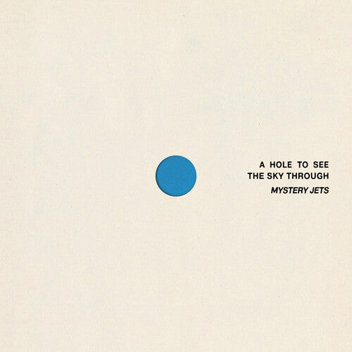 Mystery Jets - A Hole To See The Sky Through (New CD)