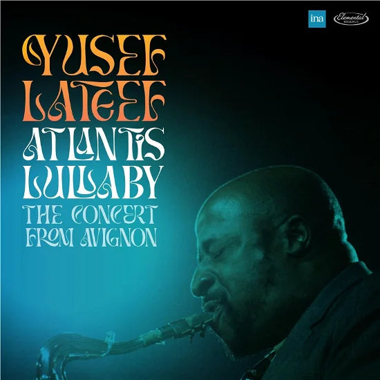Yusef Lateef - Atlantis Lullaby: The Concert From Avignon (2CD) (New CD)