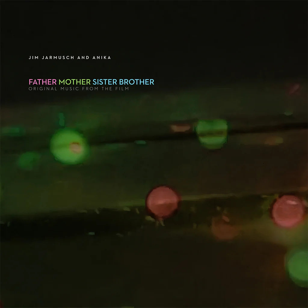 Anika & Jim Jarmusch - Father Mother Sister Brother Soundtrack (New CD)