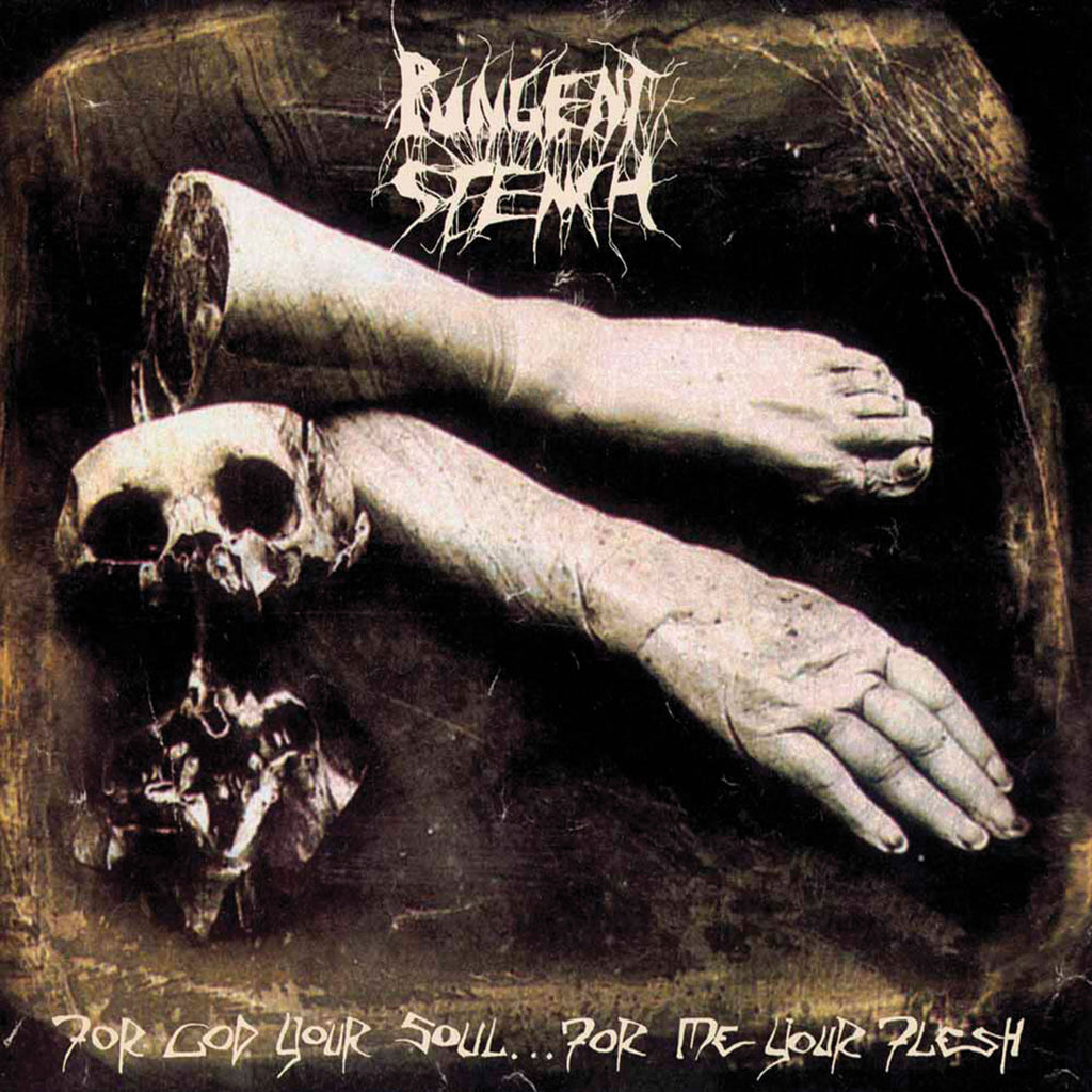 Pungent Stench - For God Your Soul? For Me Your Flesh (New Vinyl)
