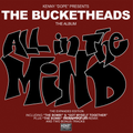 Bucketheads - All In The Mind (Expanded Edition) (2Lp Green Vinyl) (RSD 2026) (New Vinyl)