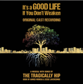 Various Artists - Tragically Hip: It's A Good Life If You Don't Weaken (New Vinyl)