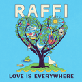 Raffi - Love Is Everywhere (New CD)