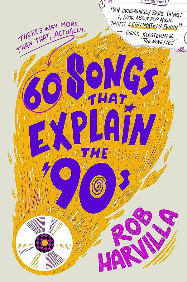 60 Songs That Explain The 90's (New Book)
