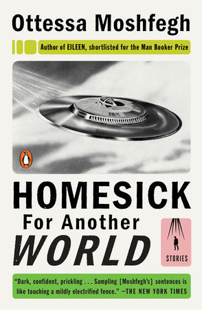 Homesick For Another World: Stories (New Book)