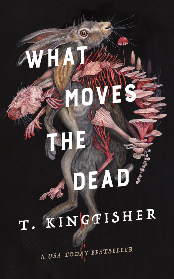 What Moves the Dead (New Book)
