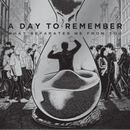 A Day To Remember - What Separates Me From You: 15th Anniversary (New Vinyl)